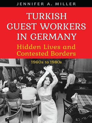 cover image of Turkish Guest Workers in Germany